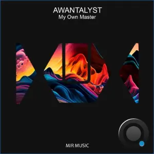 Awantalyst - My Own Master (2026)