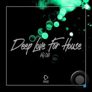 Deep Love For House, Vol.08 (2026)