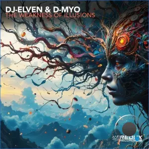 DJ-Elven & D-Myo - The Weakness Of Illusions (2026)