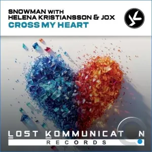 Snowman With Helena Kristiansson & Jox - Cross My Heart (2026)