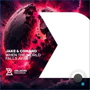 Jake & Comaro - When The World Falls Apart (2026)