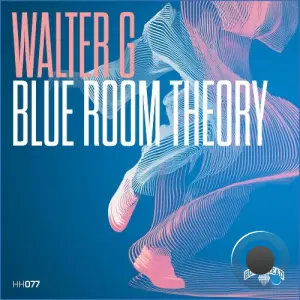 Walter G - Blue Room Theory (2026)