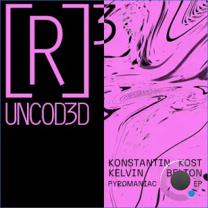Konstantin Kost x Kelvin Belton - Pyromaniac (2026)