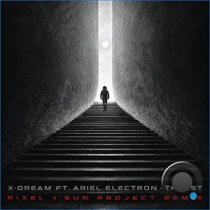 X-Dream feat. Ariel Electron - The 1st (Pixel & SUN Project Remix) (2026)