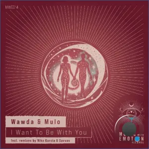 Wawda & Mulo - I Want to Be With You (2026)