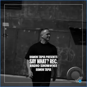 Ramon Tapia - Say What? 161 (2026-09-02)