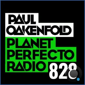 Paul Oakenfold - Planet Perfecto 828 (2026-09-14)