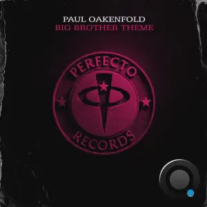 Paul Oakenfold - Big Brother Theme 2026 (2026)