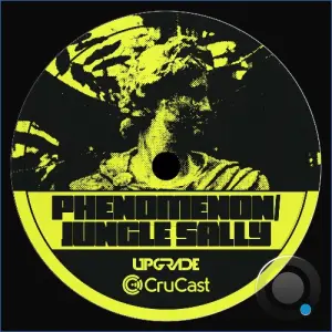 Upgrade (UK) - Phenomenon / Jungle Sally (2026)