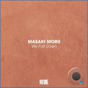 Masaki Morii - We Fall Down (2026)