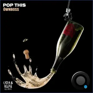 Öwnboss - Pop This (2026)