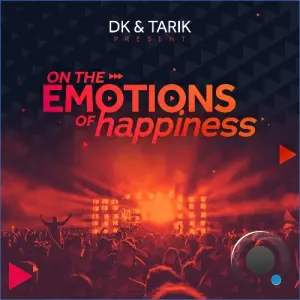 D.K & Tarik - On The Emotions Of Happiness 191 (2026-09-07)
