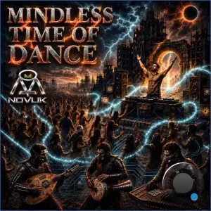 Novlik - Mindless Time Of Dance (2026)