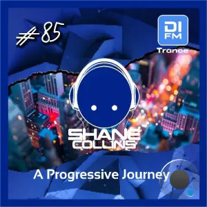 Shane Collins - A Progressive Journey 085 (2026-09-29)