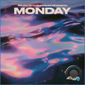 Bruno Roth & Daisuke Miyamoto - Monday (2026)