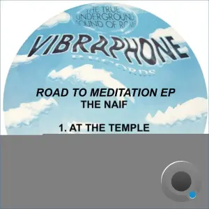 The Naif - Road to Meditation (2026)