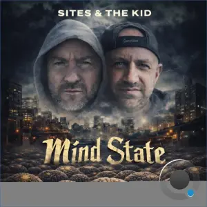 Sites & The Kid - Mind State WEB (2026)
