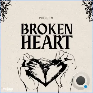 Pulse TM - Broken Heart (2026)