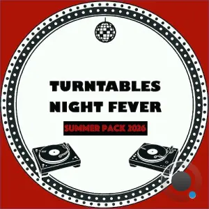 Turntables Night Fever - Summer Pack 2026 (2026)