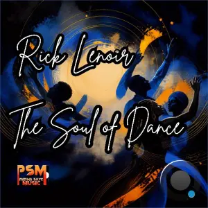 Rick Lenoir - The Soul of Dance (2026)