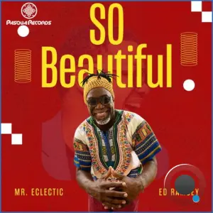 Mr. Eclectic x Ed Ramsey - So Beautiful (2026)