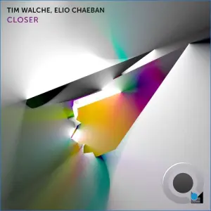 Tim Walche, Elio Chaeban - Closer (2026)