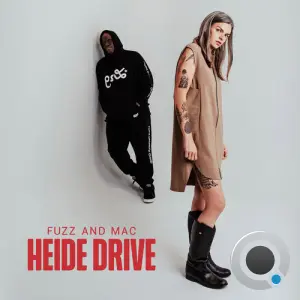 Fuzz and Mac - Heide Drive (2026)
