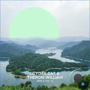 Coyote Cat & Theron William - Breathe In (2026)