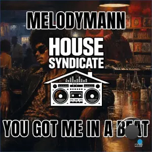 Melodymann - You Got Me In A Beat (2026)