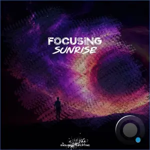 Focusing - Sunrise (2026)