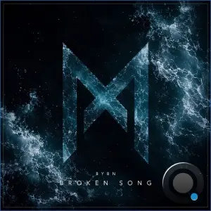 BYBN - Broken Song (2026)