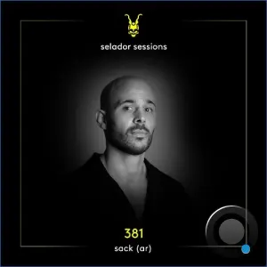 Sack (Ar) - Selador Sessions 381 (2026-08-31)