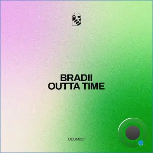 BRADII - Outta Time (2026)