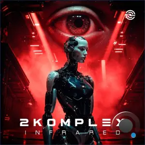2komplex - Infrared (2026)