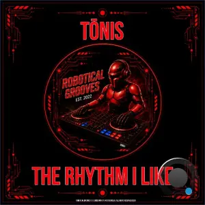 Tonis - The Rhythm I Like (2026)
