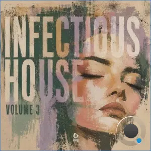 Infectious House, Vol. 3 (2026)