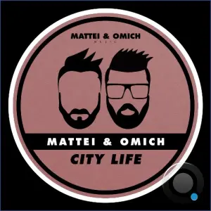 Mattei & Omich - City Life (2026)