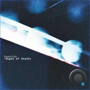 Downside - Signs Of Static (2026)