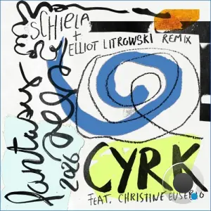 CYRK feat. Christine Eusebio - Fantasy 2026 / Masc 4 Mascara (2026)