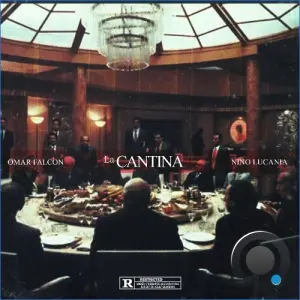 Omar Falcon x Nino Lucania - La Cantina (2026)