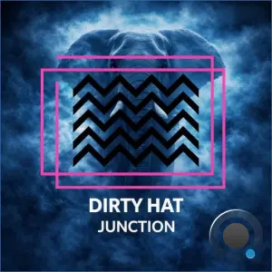 Dirty Hat - Junction (2026)