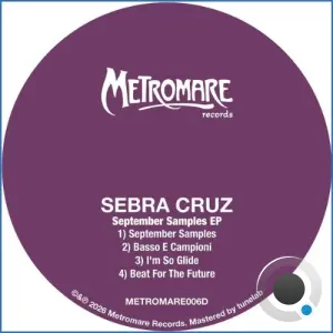 Sebra Cruz - September Samples (2026)