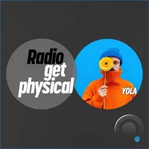 Yola - Get Physical Radio (August 2026) (2026-09-10)