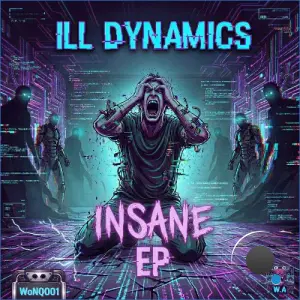 ILL Dynamics - Insane (2026)