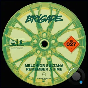Melchior Sultana - Remember A Time (2026)