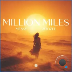 Messy & ZOOZEE - Million Miles (2026)