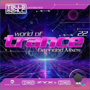 World Of Trance 22 (Extended Mixes) (2026)
