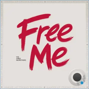 The Three Musketeers - Free Me (2026)