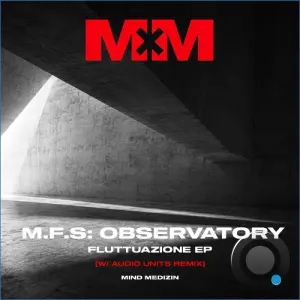 M.F.S: Observatory - Fluttuazione (2026)
