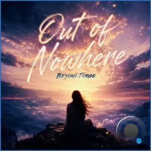 Beyondforge - Out Of Nowhere (2026)